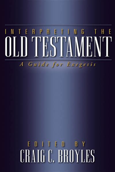 Interpreting The Old Testament A Guide For Exegesis Olive Tree Bible