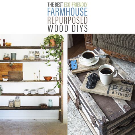Farmhouse Style Reclaimed Wood Diy Projects