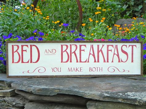Items Similar To Bed And Breakfast You Make Both Sign Handmade