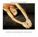 Roger Daltrey - Parting Should Be Painless (2004, CD) | Discogs