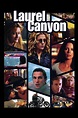 Laurel Canyon (2003) - Posters — The Movie Database (TMDb)