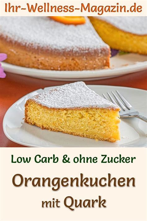 Low Carb Orangenkuchen Mit Quark Einfaches Rezept Ohne Zucker In Hot Sex Picture