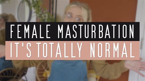 Sex Education Female Masturbation Is Totally Normal Youtube