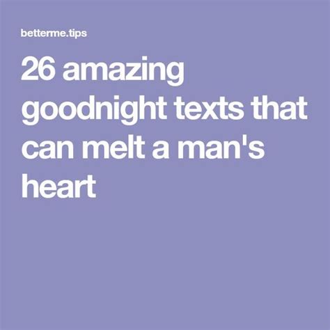 26 Amazing Goodnight Texts That Can Melt A Mans Heart Goodnight