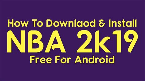 Nba 2k19 Apk Mod Free Download Android Youtube