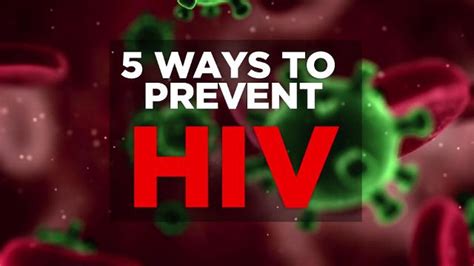 5 Ways To Prevent Hiv