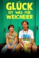 Ganzer Film Glück ist was für Weicheier (2019) Streamcloud Deutsch ...