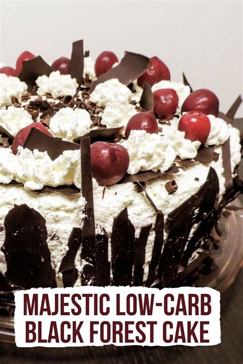 Majestic Low Carb Black Forest Cake My Sweet Keto Low Carb Cake