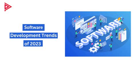 Top 9 Software Development Trends In 2023 Perfomatix