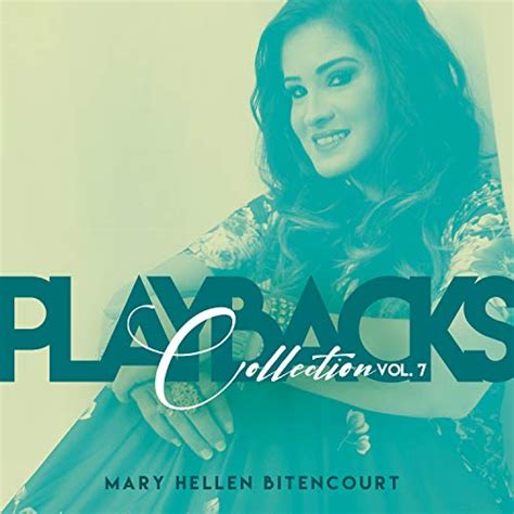 Playbacks Collection Vol 7 By Mary Hellen Bitencourt On Amazon Music