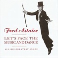 [Music CD] Fred Astaire - Lets Face The Music And Dance | eBay