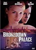 Brokedown Palace - Film