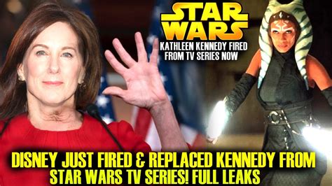 Disney Just Fired Kathleen Kennedy From Star Wars Tv Series Full Story
