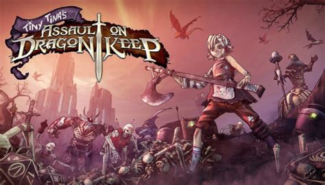 Borderlands 2 Tiny Tina S Assault On Dragon Keep Steam Game Key For Pc Gamersgate