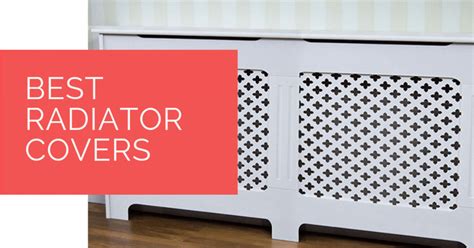 Best Radiator Covers For 2023 Decorative And Safe Radiator Covers