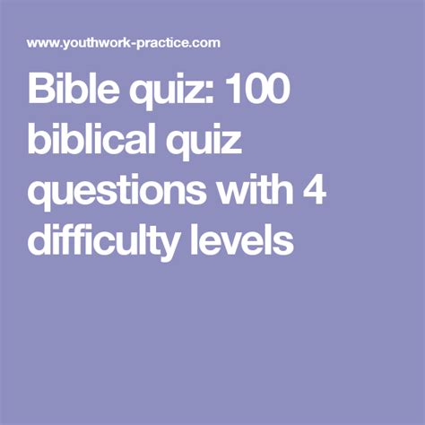 Bible Quiz 100 Biblical Quiz Questions With 4 Difficulty Levels