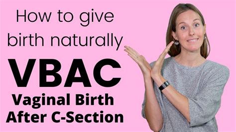 How To Give Birth Naturally After C Section Youtube