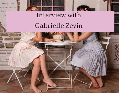 Interview With Gabrielle Zevin Jen Ryland Reviews