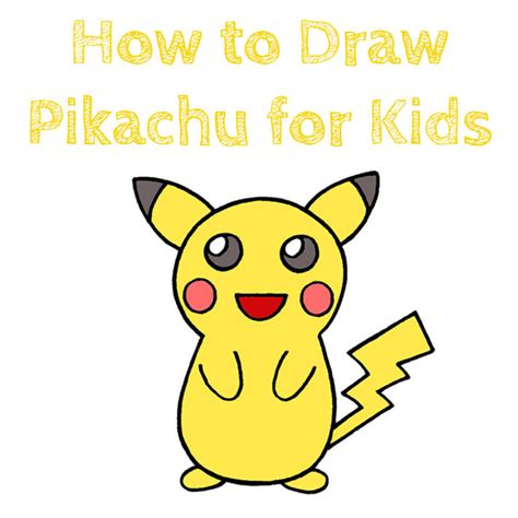 How To Draw Pikachu For Kids How To Draw Easy
