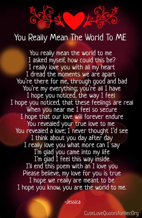 Enjoy reading and share 30 famous quotes about i loved you then and i love you now with everyone. You Mean the World to Me Poems for Her & Him (With images ...