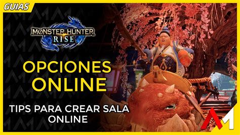 Monster Hunter Rise en Español Opciones Online para crear o buscar