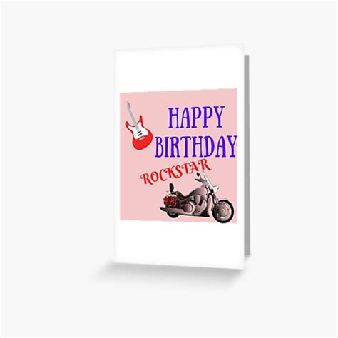 Rockstar Happy Birthday Greeting Card By Magicbridge Happy Birthday