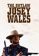 The Outlaw Josey Wales (1976) - Posters — The Movie Database (TMDB)