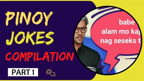 Pinoy Jokes Compilation Part 1 Kalokohang Pinoy Youtube
