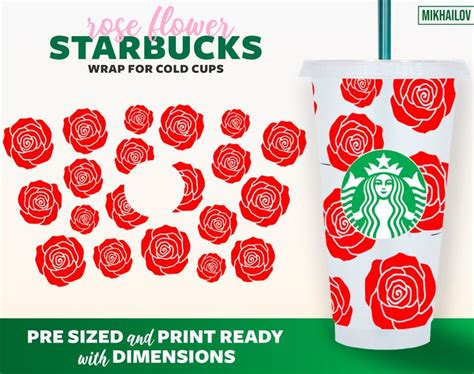 Rose Starbucks Cup Svg Floral Starbucks Full Wrap Flower Etsy In 2021