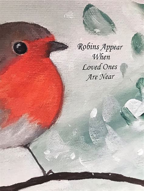 Robins Appear When Loved Ones Are Near Print Robin Art Print Etsy Uk