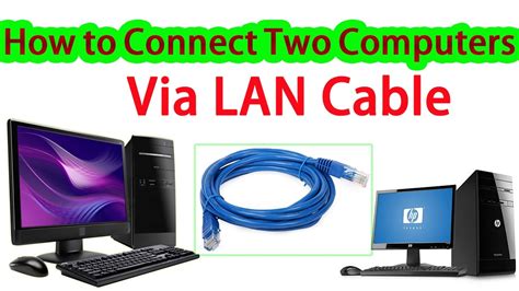 How To Connect Two Computers Via Lan Cable Networking Tutorials For