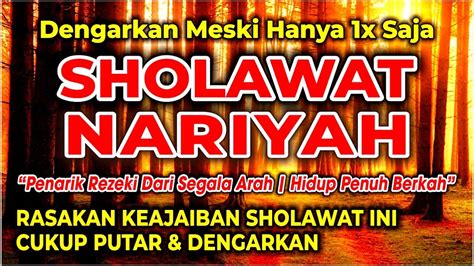 Sholawat Nariyah Sholawat Nabi Merdu Didengar Youtube