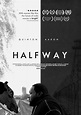 Halfway - película: Ver online completas en español