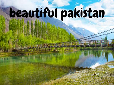 Most Beautiful Places In Pakistan To Visit Beautiful Pakistan