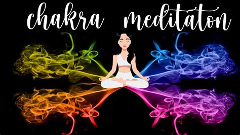 Full Body 7 Chakra Healing Guided Meditation Youtube