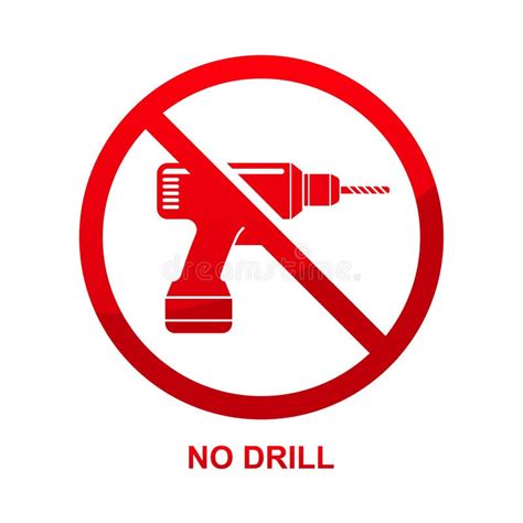 No Drill Sign Isolated On White Background Stock Vector Illustration