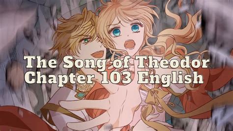 The Song of Theodor Chapter 103 English - YouTube