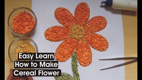 How To Make Cereal Flower Cereal Art Beautiful Art With Cereals