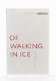 Werner Herzog — Of Walking in Ice, Munich Paris 23 /11 14 /12 1974 ...