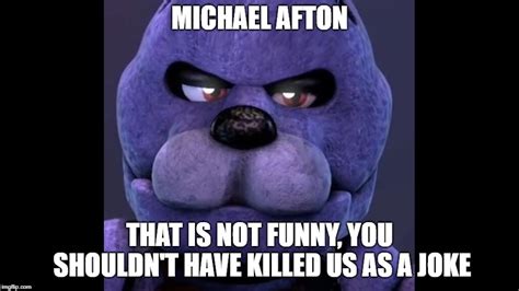 Michael Afton On Twitter Fnaf Funny Afton Fnaf Memes My Xxx Hot Girl
