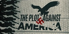 The Plot Against America (miniseries) - Wikiwand