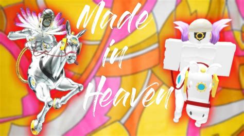 Made In Heaven Showcase Roblox Project Jojo Youtube