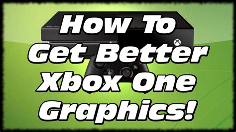 To see this video in a text for. How To Get Better Graphics On Xbox One! Xbox One Friends ...