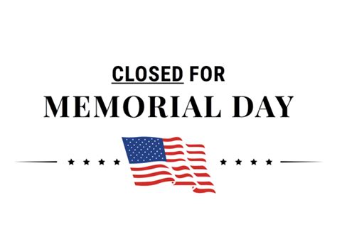 Memorial Day 2021 Closed Sign Printable Images Ideas