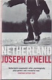 Netherland | Joseph O'NEILL | First British edition