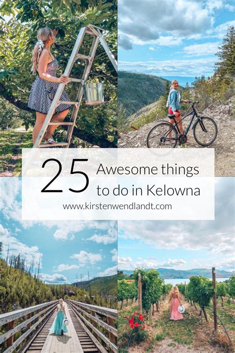 Awesome Things To Do In Kelowna The Ultimate Kelowna Travel Guide In Things To Do In