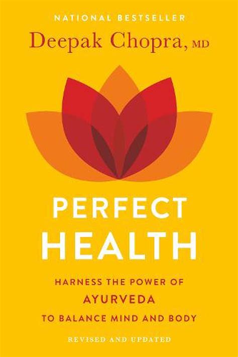 Perfect Health Revised And Updated The Complete Mind Body Guide By