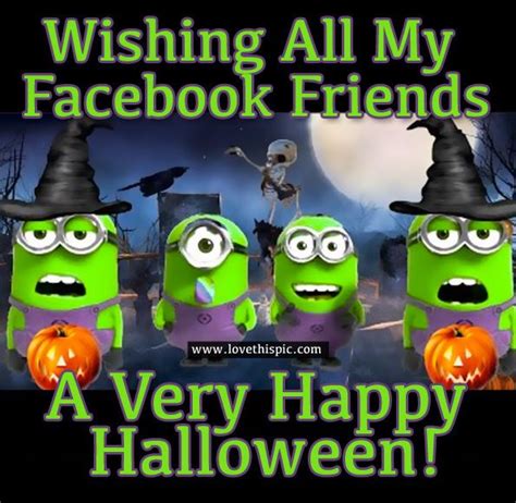 Wishing All My Facebook Friends A Very Happy Halloween Halloween
