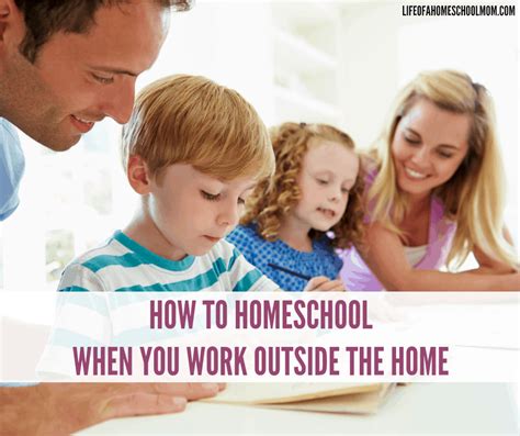 How to Homeschool when you Work Outside the Home - Mom For All Seasons