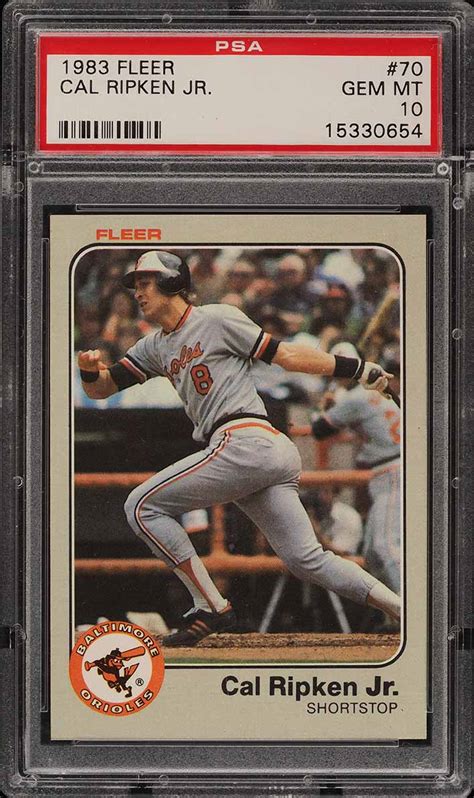 Baltimore oriole legend, cal ripken jr., will usually be found among the key cards of any set in which he appeared. 1983 Fleer Cal Ripken Jr. ROOKIE RC #70 PSA 10 GEM MINT ...